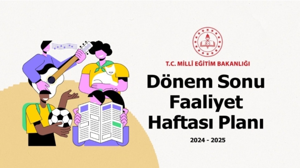 Dönem Sonu Faaliyet Haftası Etkinlik Çizelgesi